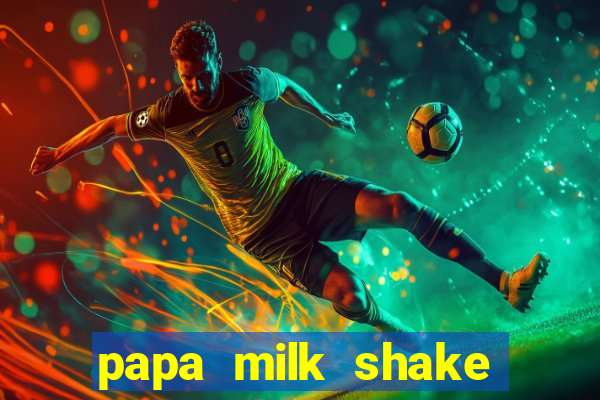 papa milk shake click jogos